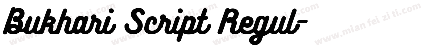 Bukhari Script Regul字体转换